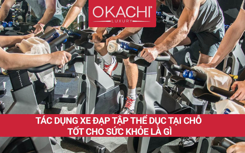 Top 12 tác dụng xe đạp tập thể dục tại nhà NÂNG CAO sức khỏe