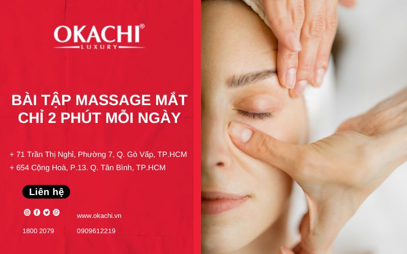 Bài tập massage mắt giúp giảm mỏi và thư giãn mắt
