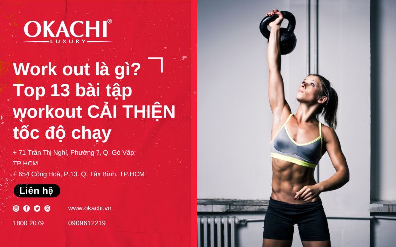 Work out là gì? Top 13 bài tập workout CẢI THIỆN tốc độ chạy