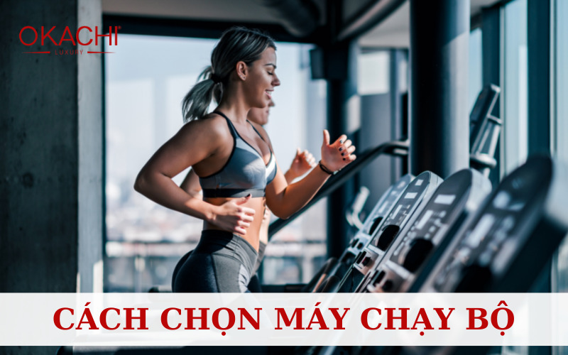 BỎ TÚI cách chọn máy chạy bộ hiệu quả và phù hợp