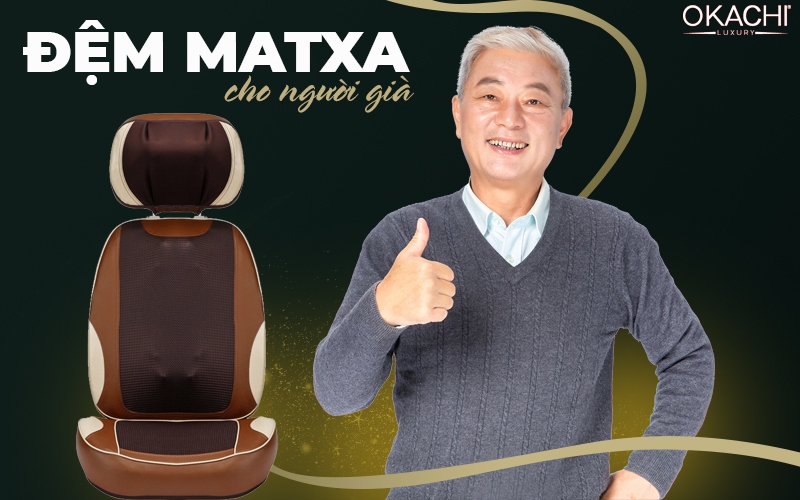 Top mẫu đệm massage cho người già AN TOÀN và trị liệu TỐT