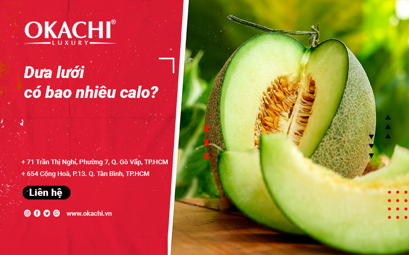 100g dưa lưới bao nhiêu calo và cách ăn dưa lưới GIẢM CÂN