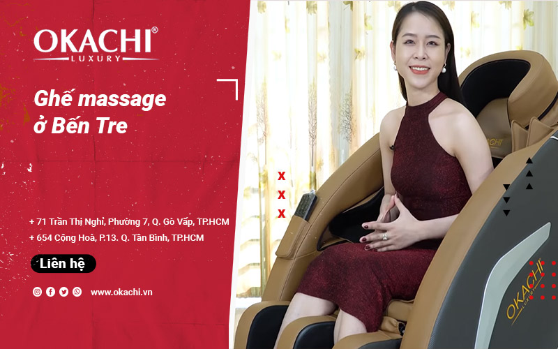 Ghế massage ở Bến Tre uy tín hiện đại xoa bóp CHUYÊN SÂU
