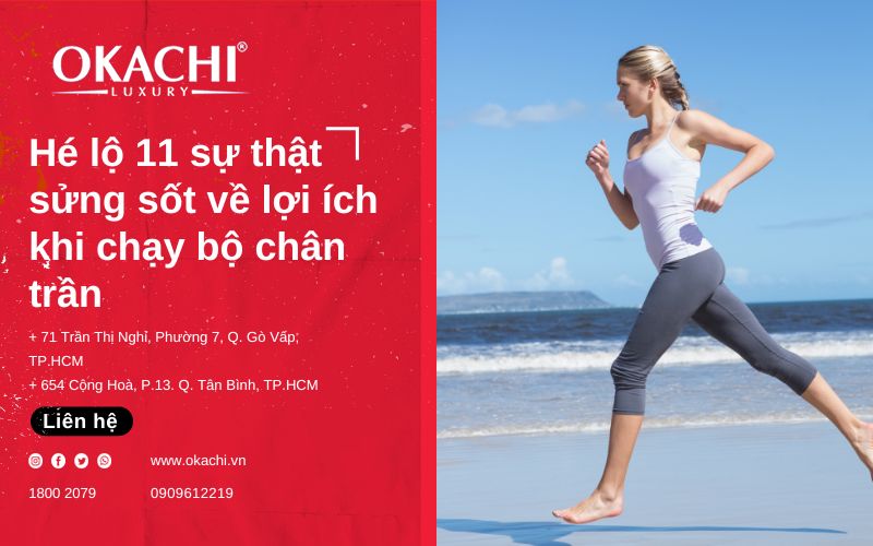 11 siêu lợi ích về chạy bộ chân trần khiến bạn BẤT NGỜ