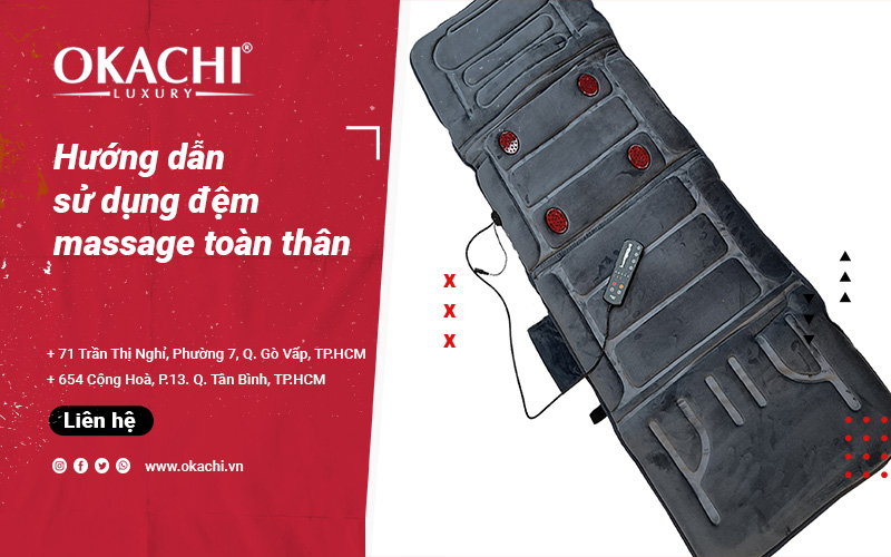 Hướng dẫn sử dụng đệm massage toàn thân THƯ GIÃN
