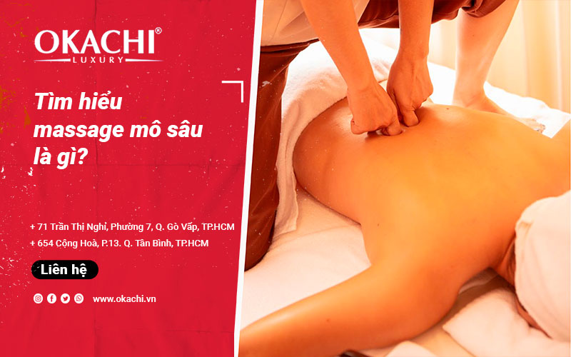Massage mô sâu là gì và quy trình massage CHUYÊN SÂU