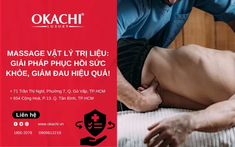 Massage vật lý trị liệu: giải pháp PHỤC HỒI sức khỏe, GIẢM ĐAU hiệu quả!