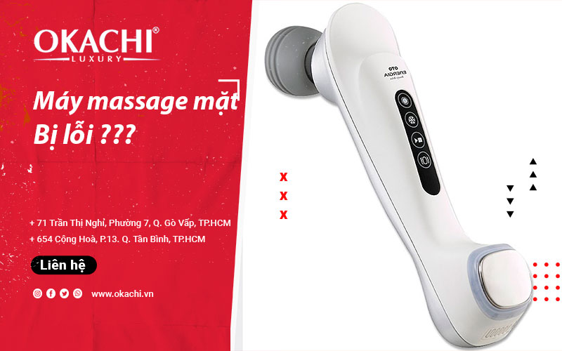 Khắc phục máy massage mặt bị lỗi ĐƠN GIẢN nhanh chóng