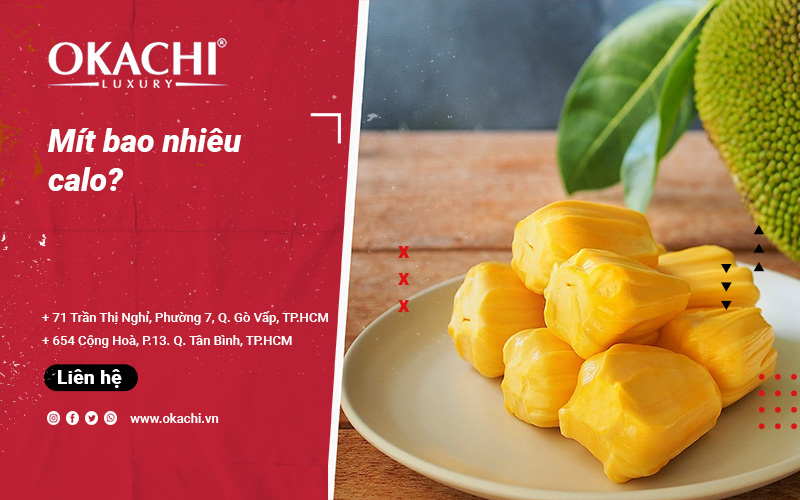 1 quả mít bao nhiêu calo và ăn mít có LỢI ÍCH như thế nào