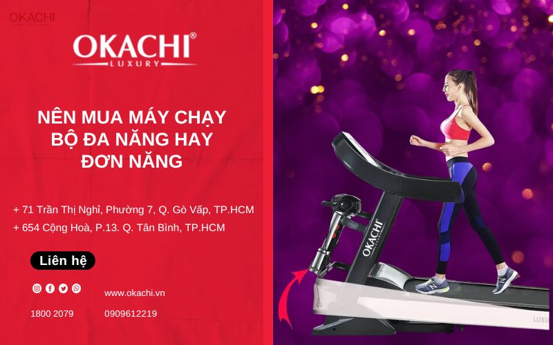Nên mua máy chạy bộ ĐƠN NĂNG hay ĐA NĂNG chất lượng nhất