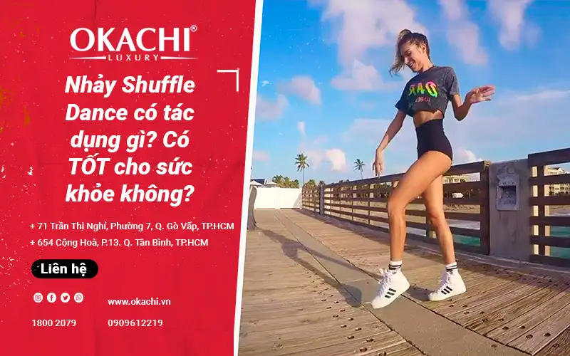 Nhảy Shuffle Dance có tác dụng gì? Có thực sự TỐT  không? 