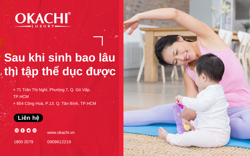  Sau khi sinh bao lâu thì tập thể dục được là TỐT cho sức khỏe