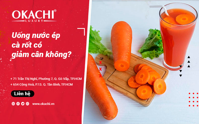 Gỡ rối uống nước ép cà rốt có GIẢM CÂN không có tốt không