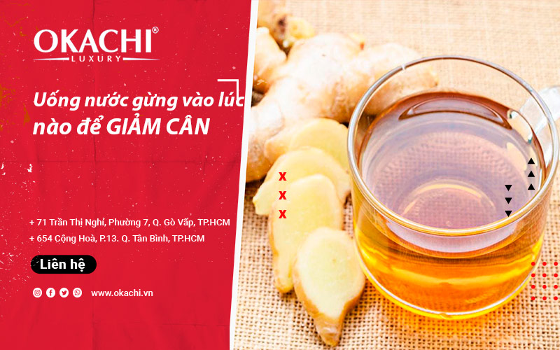 Uống nước gừng vào lúc nào để giảm cân NHANH ngay tại nhà