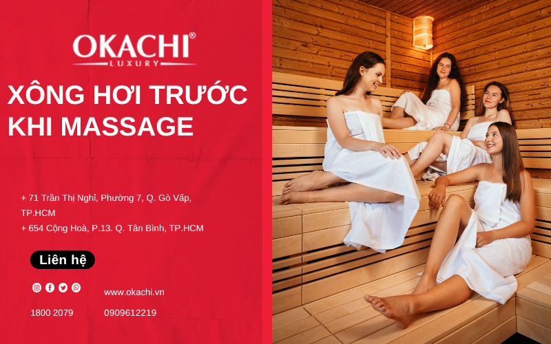 Xông hơi trước khi massage có LỢI ÍCH GÌ cần biết