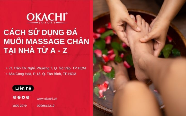Cách sử dụng đá muối massage chân tại nhà từ A - Z