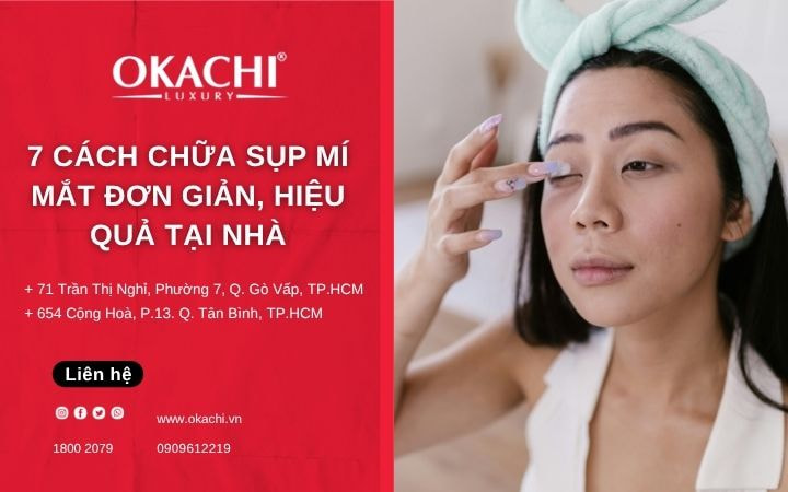 7 cách chữa sụp mí mắt ĐƠN GIẢN, hiệu quả tại nhà

