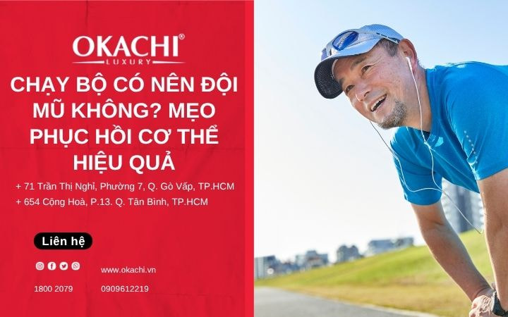 Chạy bộ có nên đội mũ không và mẹo phục hồi cơ thể HIỆU QUẢ