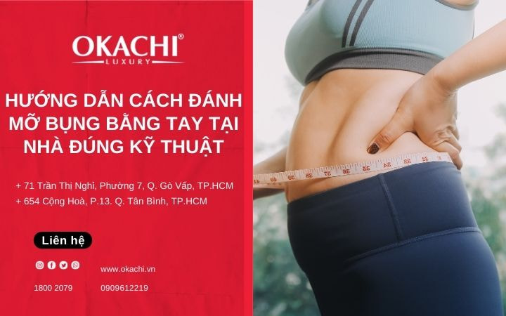Hướng dẫn cách đánh mỡ bụng bằng tay tại nhà đúng kỹ thuật
