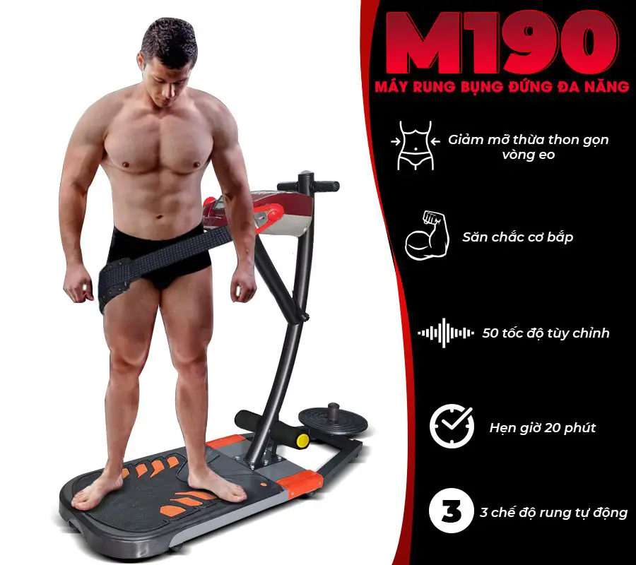 Máy rung bụng đứng đa năng M190 cao cấp (750W tùy chỉnh tốc độ + xoay eo)